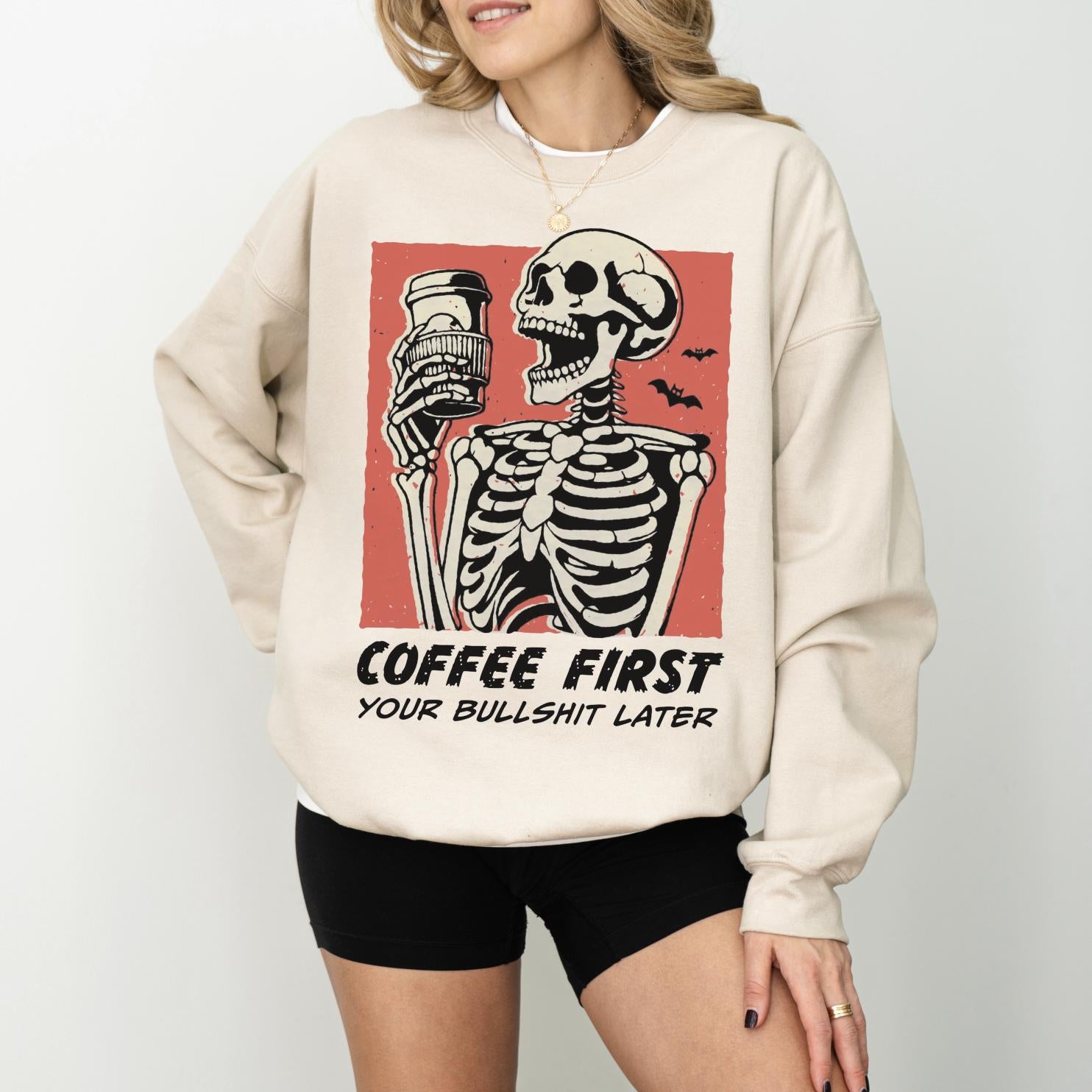 Coffee First Your BS Later Sweatshirt or T-Shirt, Funny Coffee Lover Graphic Tee, DTG Printed Cozy Caffeine Shirt, Sassy Coffee Gift