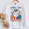 Chill the Fourth Out T-Shirt or Sweatshirt, DTG Printed