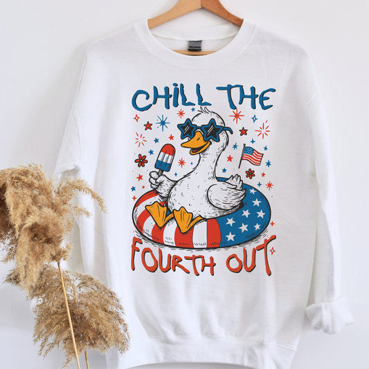 Chill the Fourth Out T-Shirt or Sweatshirt, DTG Printed