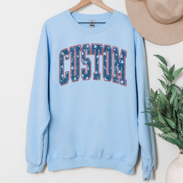 Custom Patriotic Letters Sweatshirt or T-Shirt, DTG Printed