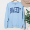 Homebody Monochromatic Sweatshirt or T-Shirt, DTG Printed