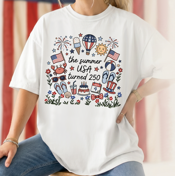 The Summer USA Turned 250 Sweatshirt or T-Shirt, DTG Printed