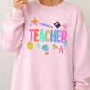 Teacher Sweatshirt or T-Shirt, DTG Printed