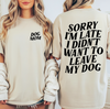 Didn't Want to Leave My Dog T-Shirt, DTG Printed
