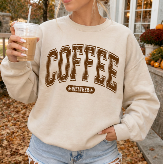 Coffee Weather Varisty Style T-Shirt or Sweatshirt, DTG Printed