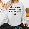 The Most Wonderful Time of The Year T-Shirt or Sweatshirt, DTG Printed