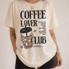 Coffee Lover Club T-Shirt or Sweatshirt, DTG Printed