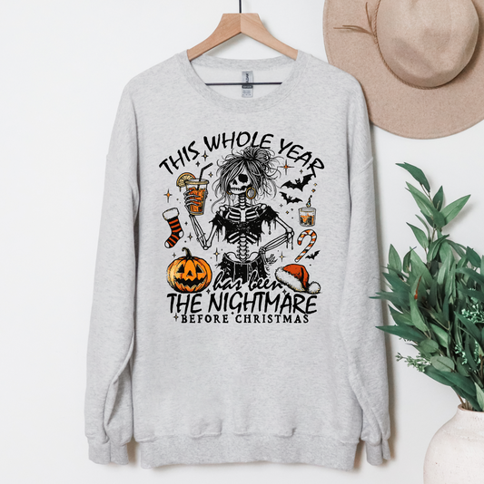 This Whole Year Has Been the Nightmare Before Christmas T-Shirt or Sweatshirt – DTG Printed