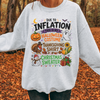 Due to Inflation T-Shirt or Sweatshirt, DTG Printed