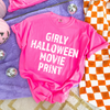 Girly Halloween Movies Sweatshirt or T-Shirt, DTG Printed