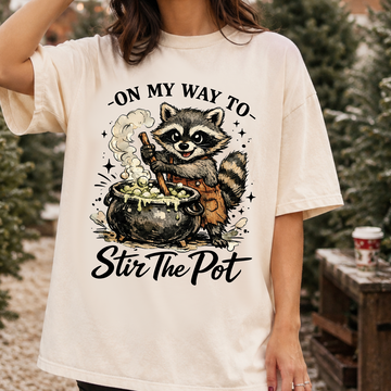 On My Way To Stir The Pot Shirt or Sweatshirt, DTG Printed