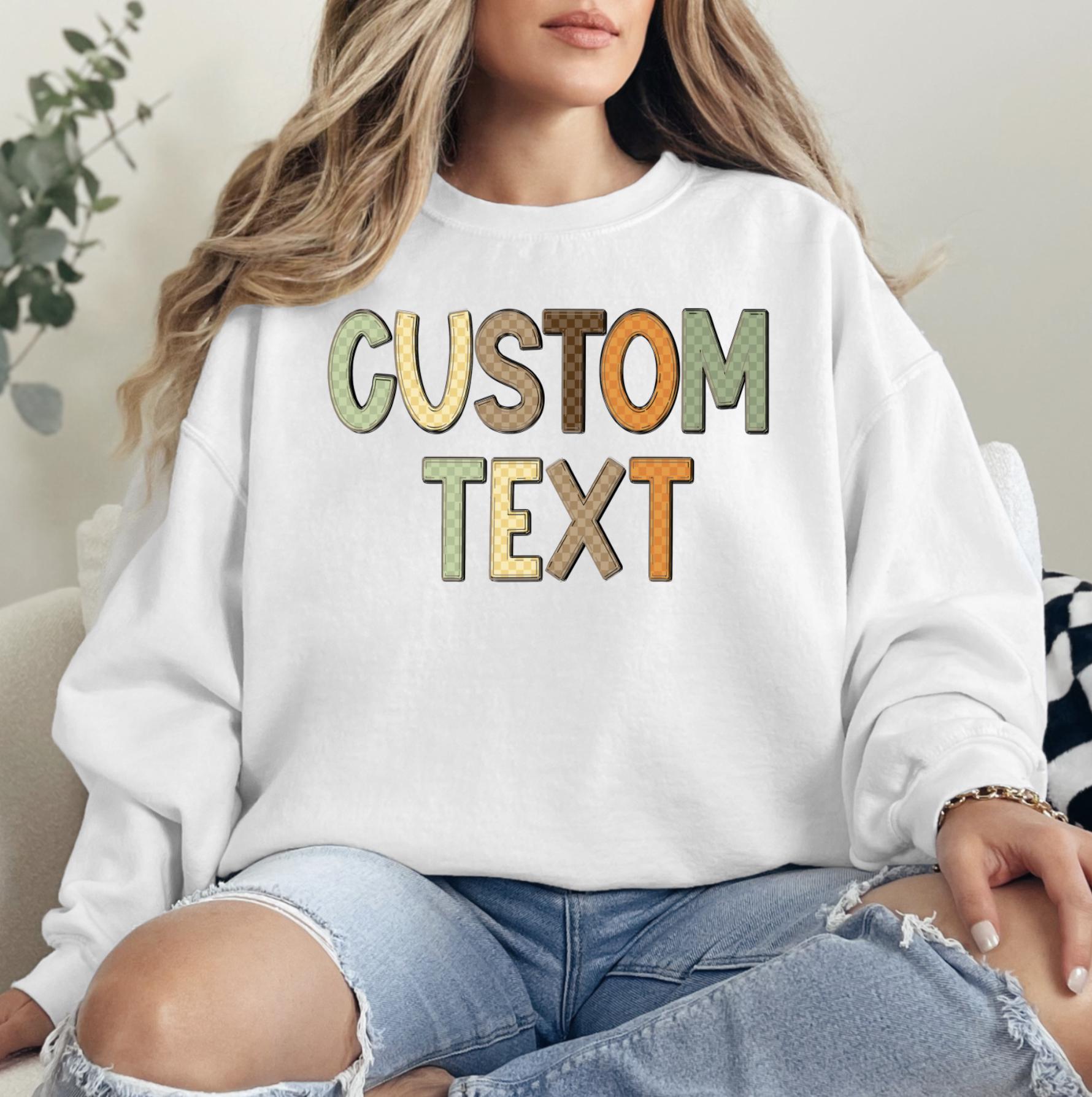Custom Fall Pattern Text Sweatshirt or T-Shirt: Personalized Fall Style