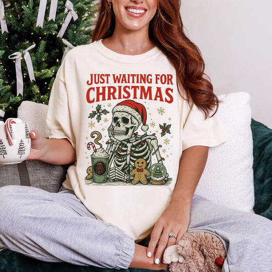 Just Waiting for Christmas Skeleton Sweatshirt, Funny Holiday Crewneck, Look at Me Being All Festive and Shit Shirt, DTG Printed Tee