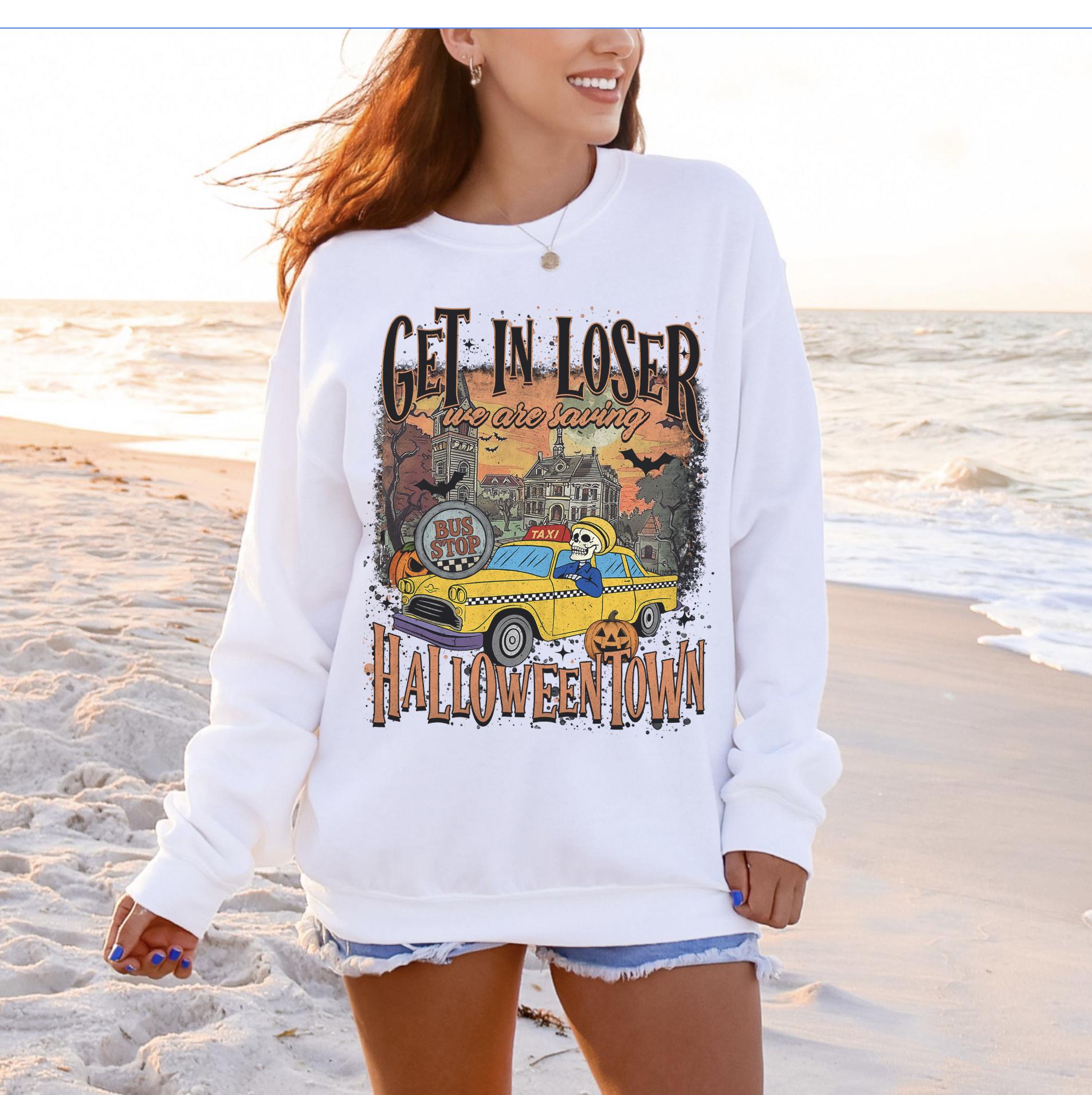 Get in Loser Halloween-town Sweatshirt For Halloween Lovers, Trendy Spooky Shirt Gift Tee, Spooky Season Halloween Shirt