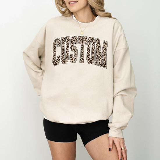 Custom Leopard Pattern Text Sweatshirt or T-Shirt: Personalized Leopard Style