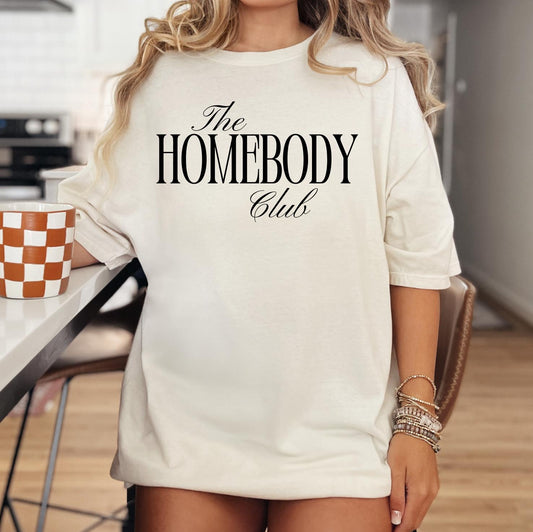 The Homebody Club Sweatshirt or T-Shirt, Cozy Loungewear Graphic Tee, DTG Printed Minimalist Comfort Shirt, Introvert Gift