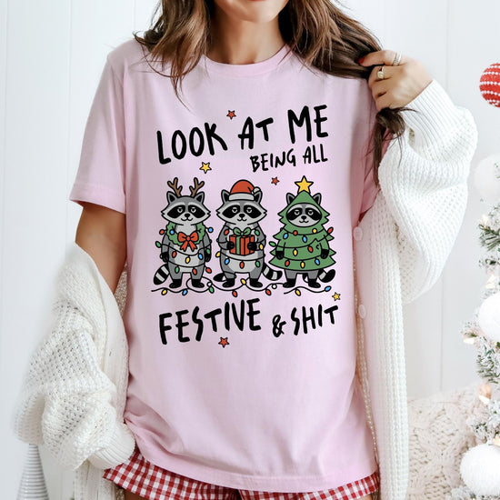 Funny Raccoons DTG Printed Christmas Sweatshirt, Look at Me Being All Festive and Shit Shirt, Holiday Graphic Tee