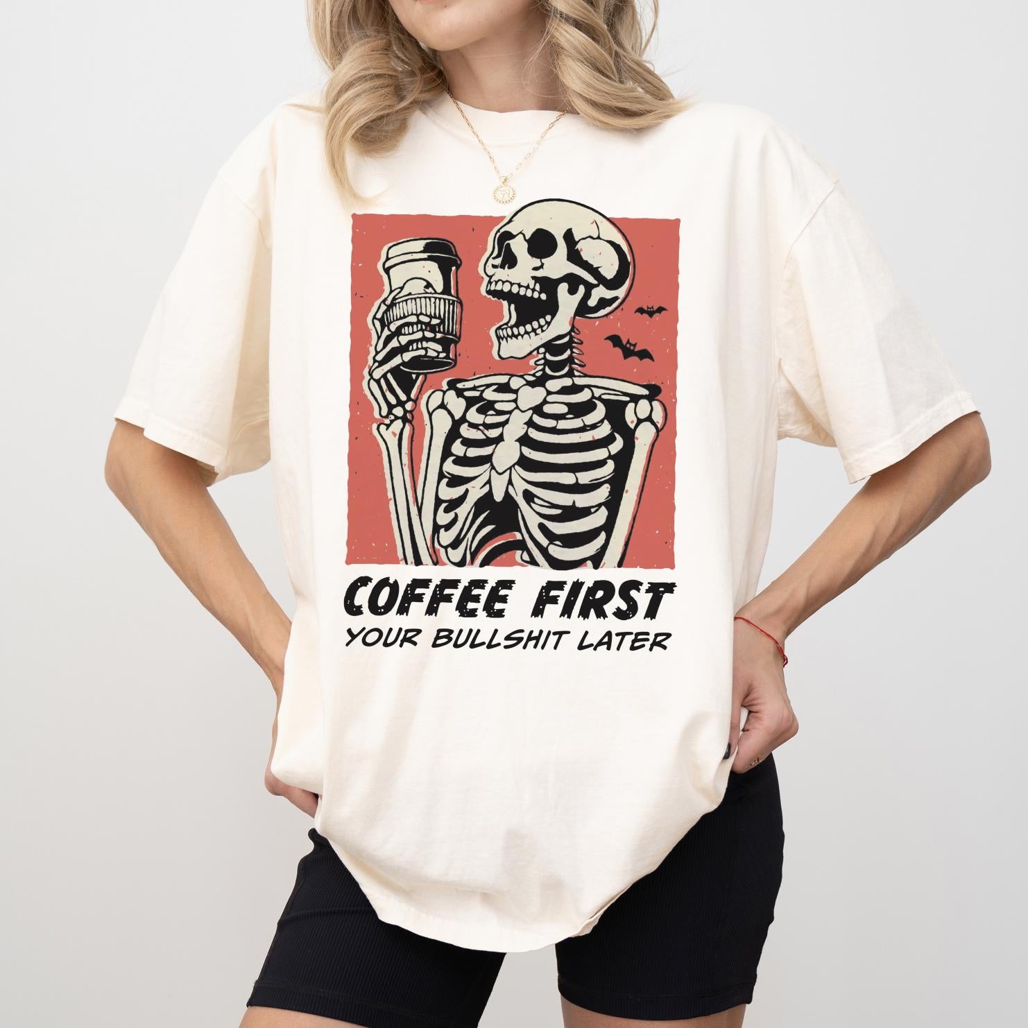 Coffee First Your BS Later Sweatshirt or T-Shirt, Funny Coffee Lover Graphic Tee, DTG Printed Cozy Caffeine Shirt, Sassy Coffee Gift