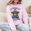 Literally Freezing Christmas DTG Printed Pink Santa Sweatshirt or T-Shirt | Cute Holiday Graphic Tee | Trendy Christmas Shirt