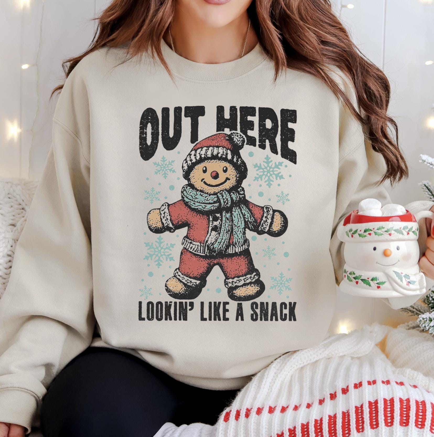 Out Here Looking Like A Snack Sweatshirt or T-Shirt | Cute Holiday Graphic Tee | Funny Christmas Shirt