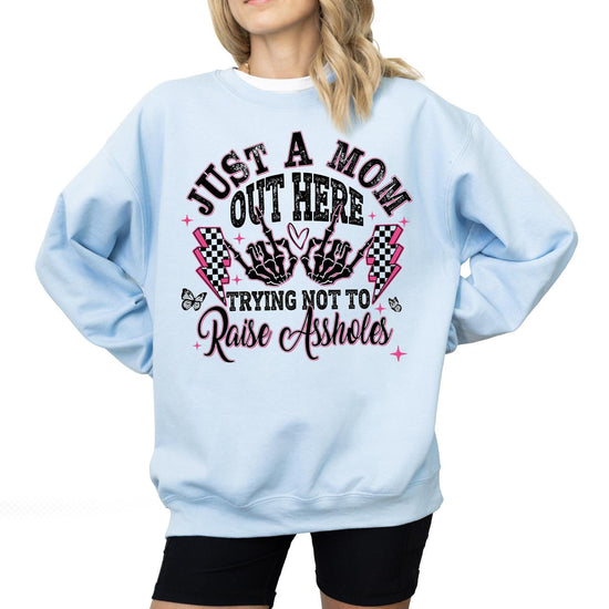 Just a Mom Out Here Sweatshirt | Mom Life Graphic Crewneck | Funny Relatable Mom Shirt | Trendy Gift for Moms