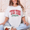 Tis the Season Text DTG Printed Christmas Sweatshirt or T-Shirt | Cute Holiday Graphic Tee | Trendy Christmas Shirt