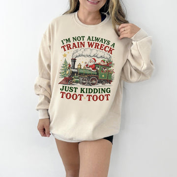 Train Wreck Sweatshirt or T-Shirt | Funny Mom Shirt | Trendy Graphic Sweatshirt | Gifts for Her