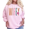 Wifey DTG Printed Sweatshirt or T-Shirt | Cute Wife Graphic Tee