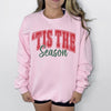 Tis the Season Text DTG Printed Christmas Sweatshirt or T-Shirt | Cute Holiday Graphic Tee | Trendy Christmas Shirt