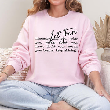 Let Them Sweatshirt, Positive Saying Shirt, Inspirational Sweatshirt, Self Love Gift, Inspirational Quotes, Mental Health Sweater