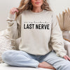 On My Husbands Last Nerve - Funny T-Shirt or Sweatshirt, DTG Printed, Funny Sarcastic Shirt, Humor Shirt, Quote Graphic Tee