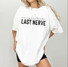 On My Husbands Last Nerve - Funny T-Shirt or Sweatshirt, DTG Printed, Funny Sarcastic Shirt, Humor Shirt, Quote Graphic Tee