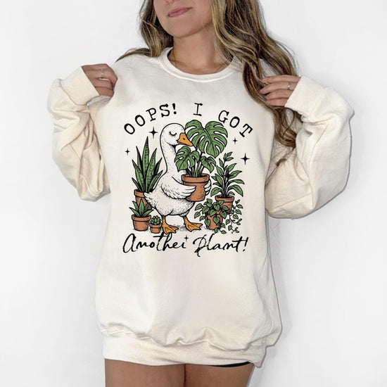 Oops I Got Another Plant Sweatshirt or T-Shirt, DTG Printed, Funny Gifts for Her Shirt