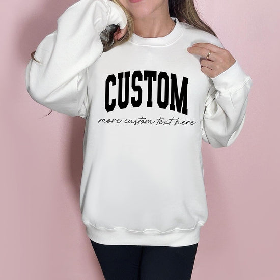 Custom Text T-Shirt or Sweatshirt | Personalized Sweathsirt | DTG Printed