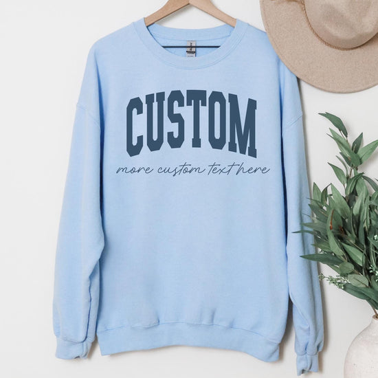 Custom Text T-Shirt or Sweatshirt | Personalized Sweathsirt | DTG Printed