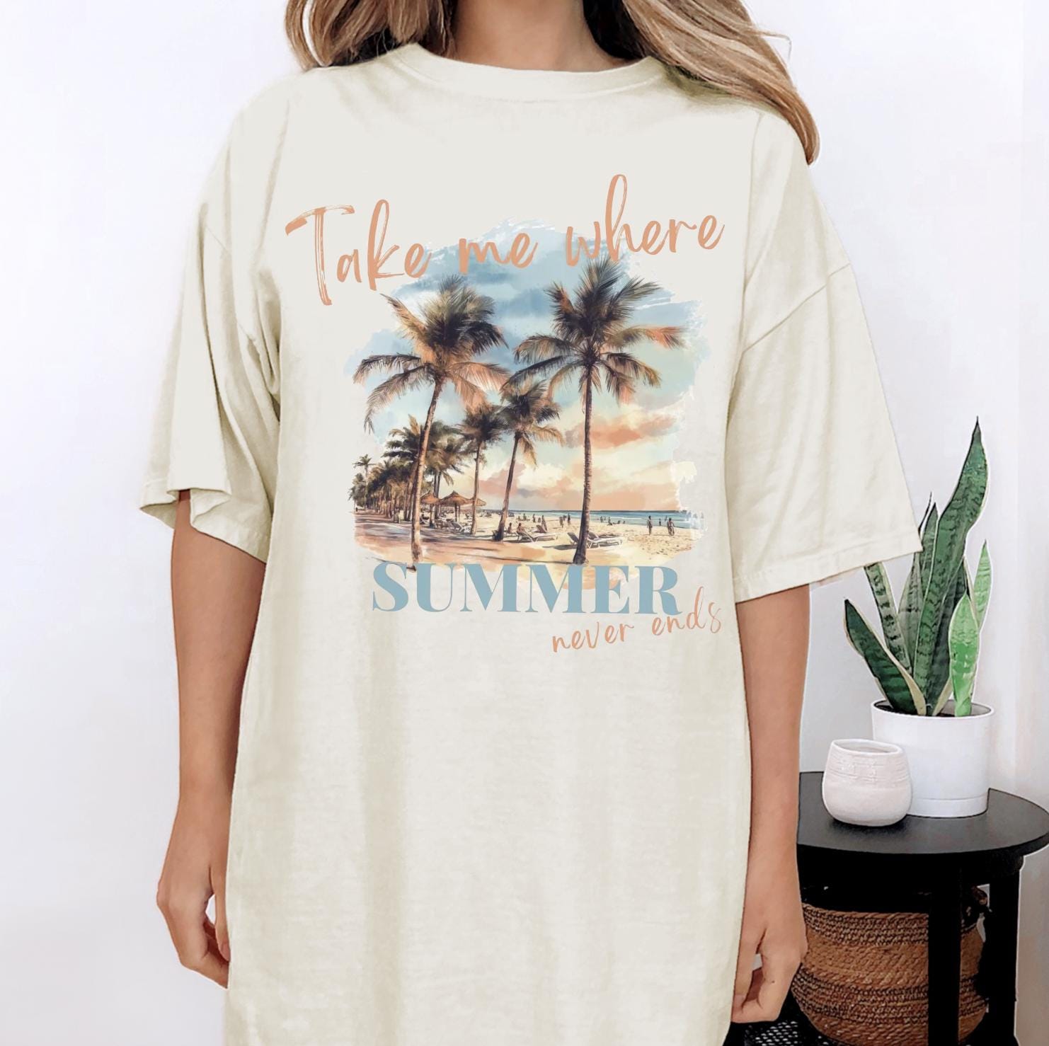 Take me Where Summer Never Ends, Sweatshirt or T-Shirt, DTG Printed