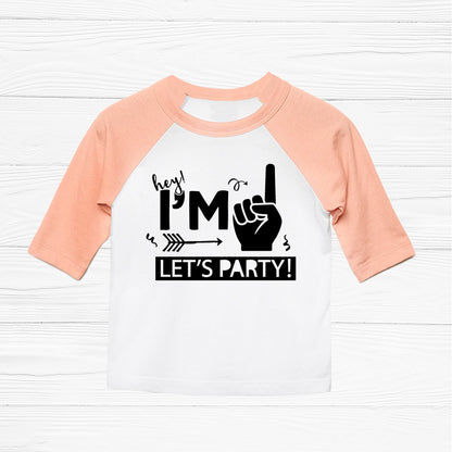 I'm One Lets Party -  1 Year Old Birthday Shirt - Custom One Year Old Birthday Shirt Unisex - Custom Birthday Shirt - Birthday Shirts