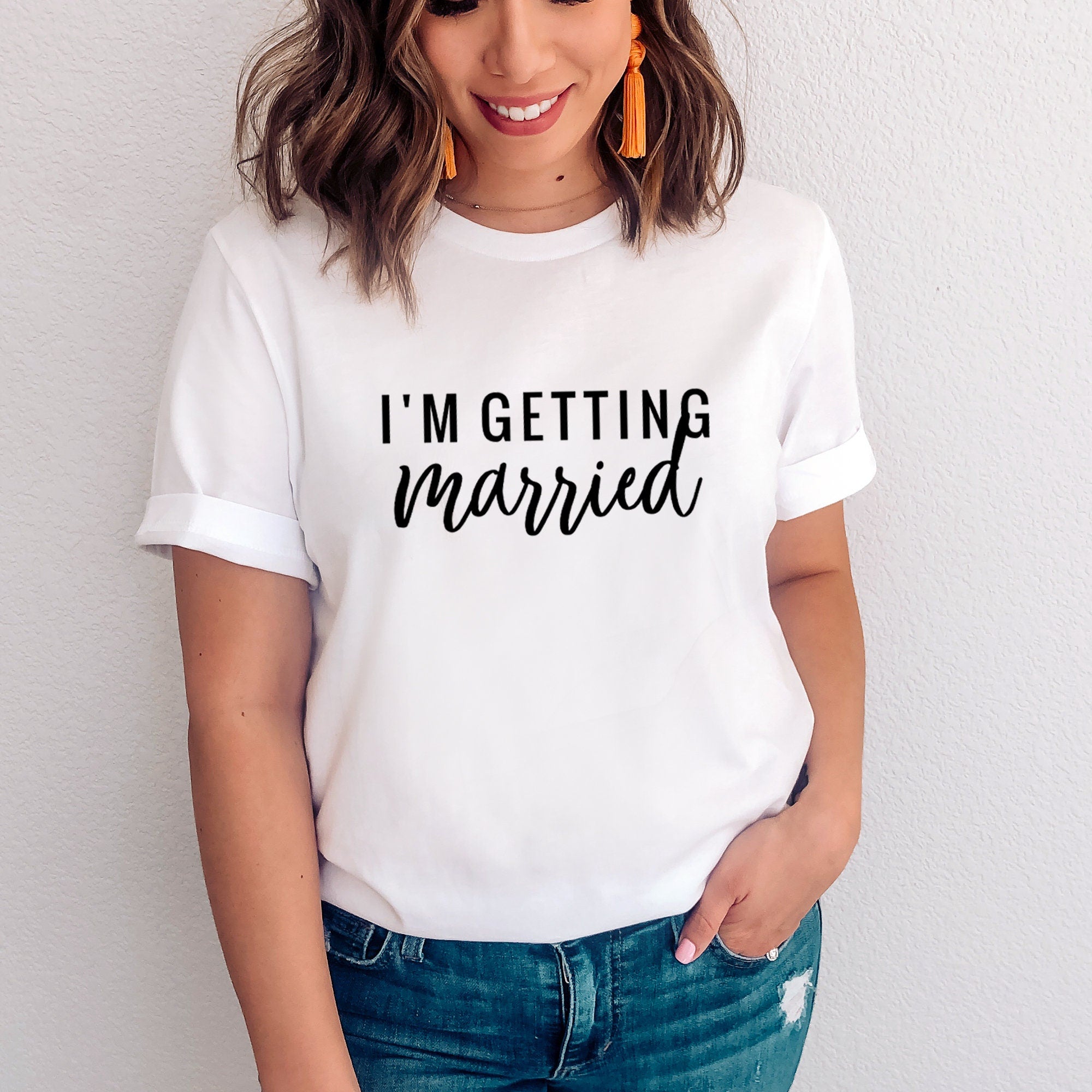 Getting Married Shirt, Wedding Shirts, Bridesmaid Shirt, Bachelorette Shirts, Bridesmaid Gift, Wedding Party Gift