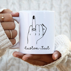 Personalized Engaged Mug | Ring Finger Mug | Custom Engagement Mug | Wedding Gifts | Gifts for Her | Bride Gifts