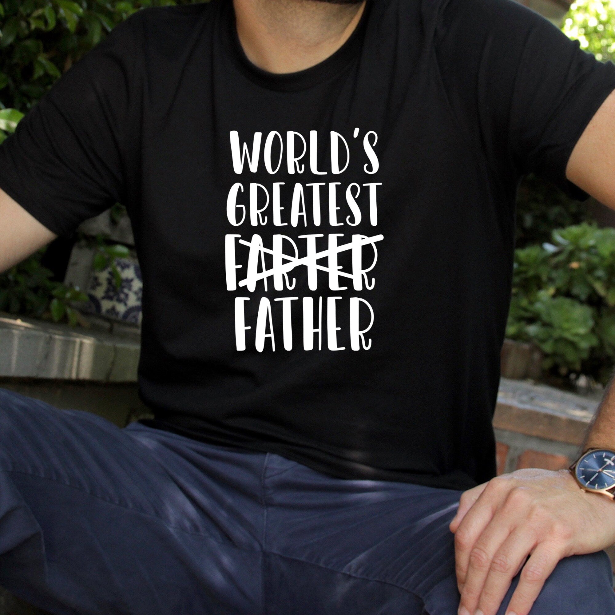 Worlds Greatest Farter Shirt | Fathers day Gifts | Fathers Day Shirt
